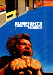 Bumfights: Cause for Concern