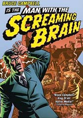 The Man with the Screaming Brain