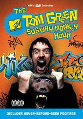 Tom Green Subway Monkey Hour